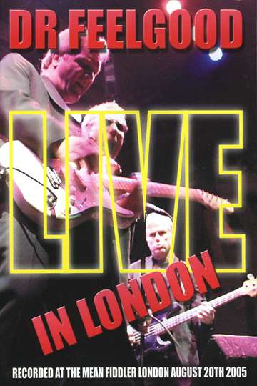 Dr Feelgood Live in London Poster