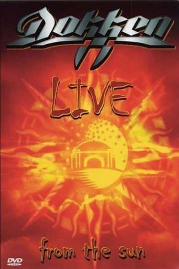 Dokken  Live from The Sun