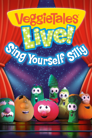 VeggieTales Live Sing Yourself Silly