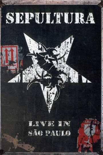 Sepultura: Live in São Paulo Poster