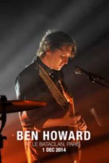 Ben Howard  At Le Bataclan Paris