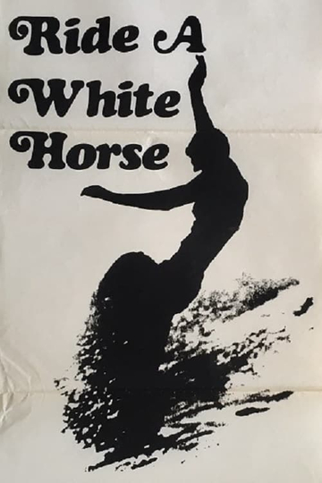 Ride a White Horse