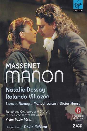 Natalie Dessay & Rolando Villazón - Massenet: Manon Poster