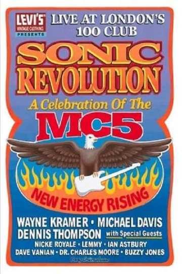 Sonic Revolution: A Celebration of the MC5