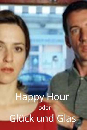 Happy Hour oder Glück und Glas Poster