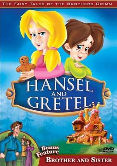 The Fairy Tales of the Brothers Grimm Hansel and Gretel  Brother and Sister