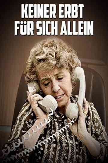 Keiner erbt für sich allein Poster