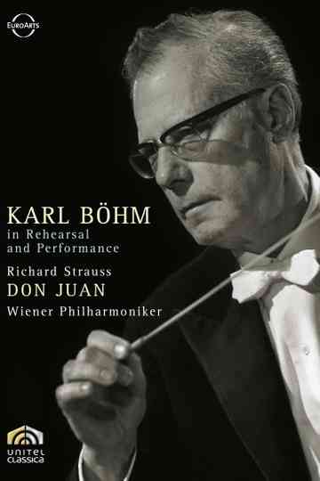 Karl Böhm in Rehearsal and Performance Vol 1 Don Juan Wiener Philharmoniker