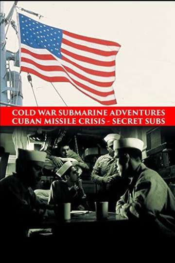 Cuban Missile Crisis Secret Subs Poster
