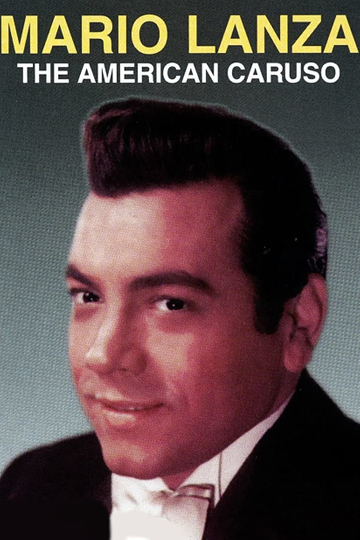 Mario Lanza: The American Caruso