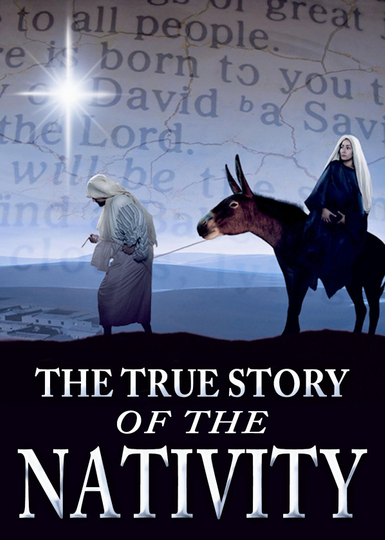 The True Story of the Nativity