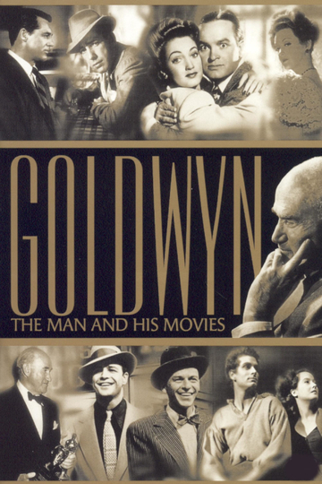 Goldwyn: The Man and His Movies Poster