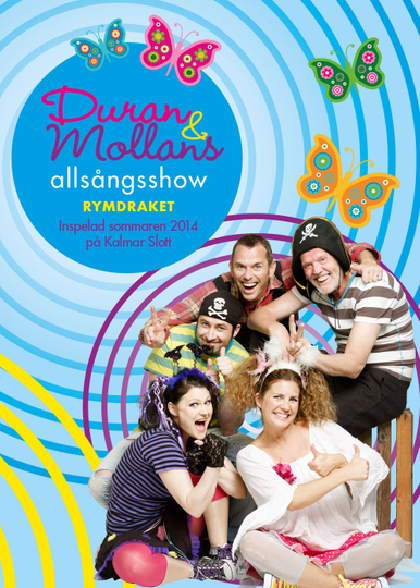 Duran  Mollans Allsångsshow Rymdraket Poster