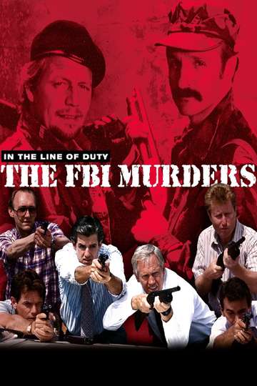 In the Line of Duty: The F.B.I. Murders Poster