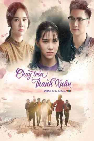 Chạy trốn thanh xuân Poster