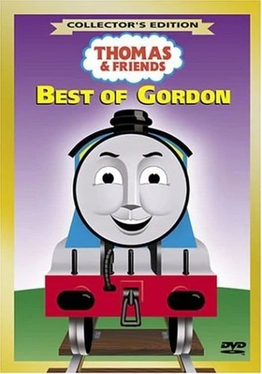 Thomas & Friends: Best of Gordon