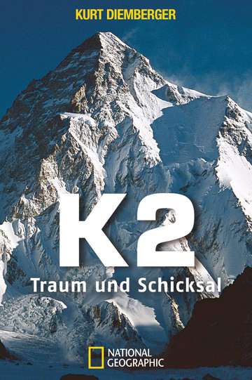 K2 Traum und Schicksal Poster