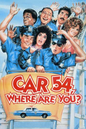 Car 54 Where Are You Poster