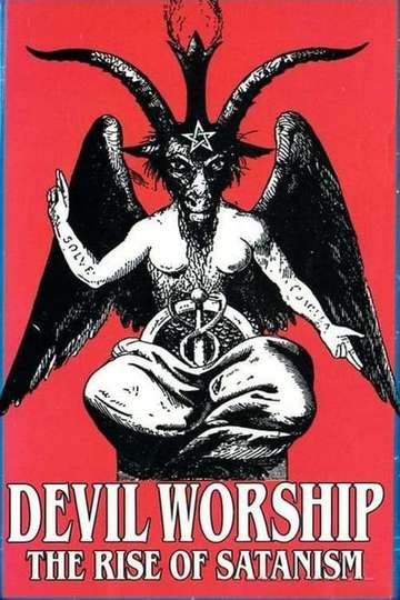 Devil Worship The Rise of Satanism Poster
