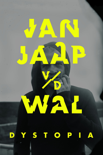 Jan Jaap van der Wal Dystopia