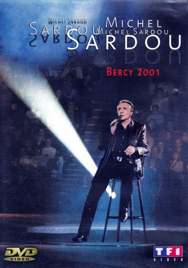 Michel Sardou  Bercy 2001