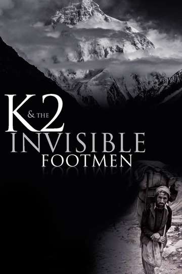K2  The Invisible Footmen