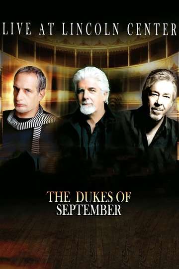 The Dukes of September  Live at Lincoln Center