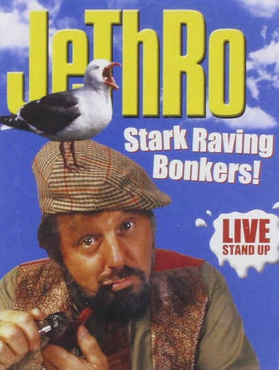 Jethro Stark Raving Bonkers