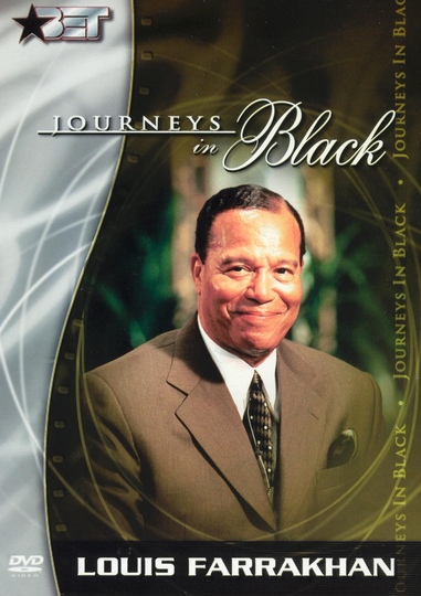 Journeys in Black Minister Louis Farrakhan