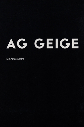 AG Geige - Ein Amateurfilm Poster