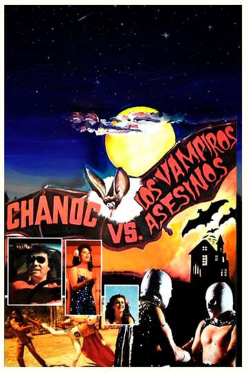 Chanoc and the Son of Santo vs The Killer Vampires Poster