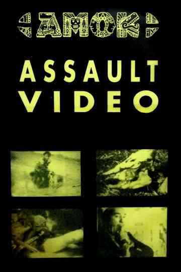Amok Assault Video Poster