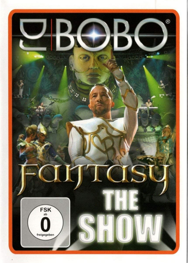 DJ BoBo  Fantasy The Show