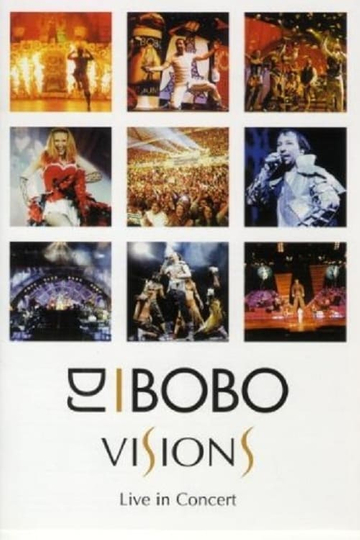 DJ BoBo  Visions Live in Concert