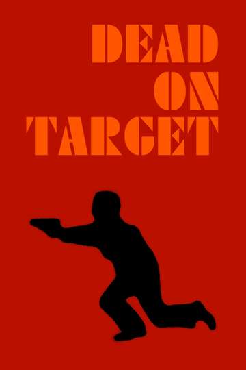 Dead on Target Poster