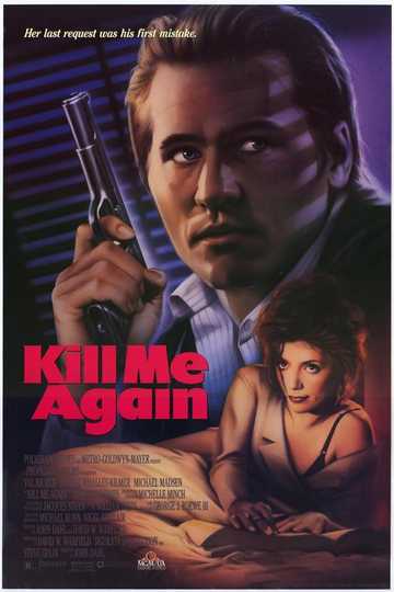Kill Me Again Poster