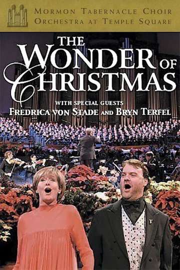 The Wonder of Christmas featuring Frederica von Stade & Bryn Terfel Poster