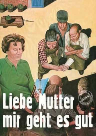 Liebe Mutter, mir geht es gut Poster