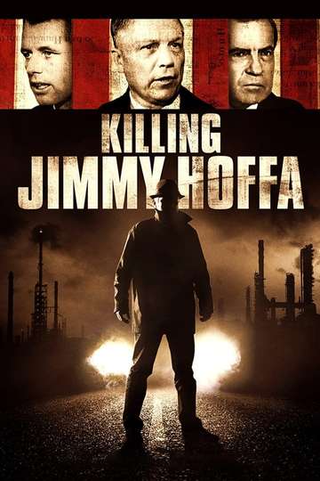 Killing Jimmy Hoffa Poster