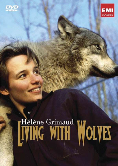 Helene Grimaud Living with Wolves