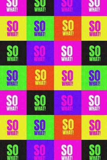 SoWhat!