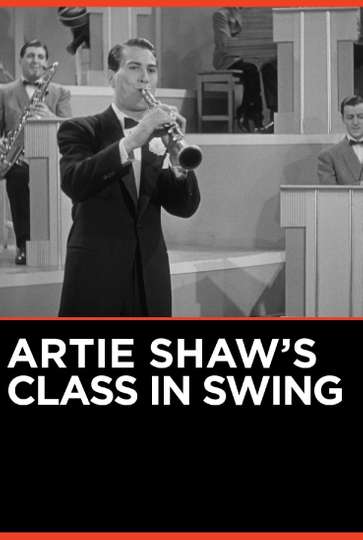 Artie Shaws Class in Swing