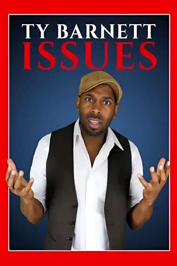 Ty Barnett: Issues Poster