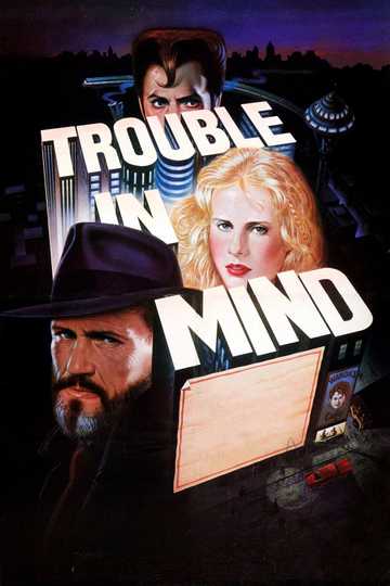 Trouble in Mind Poster