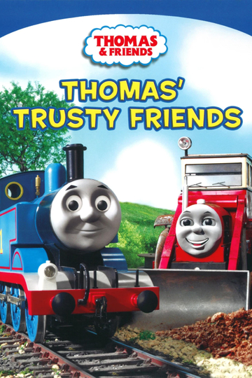 Thomas & Friends: Thomas' Trusty Friends