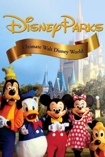 Ultimate Walt Disney World