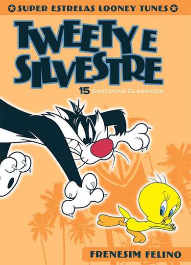 Looney Tunes Super Stars Tweety  Sylvester Feline Fwenzy