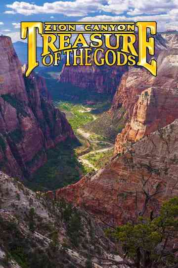 Zion Canyon: Treasure of the Gods Poster