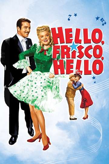 Hello, Frisco, Hello Poster