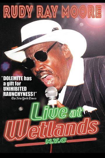 Rudy Ray Moore: Live at Wetlands: N.Y.C. Poster